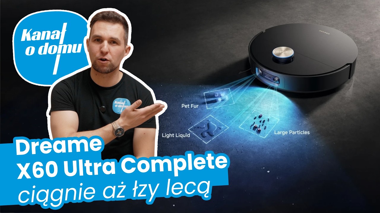 Sprawdziłem Dreame X60 Ultra. NOWY STANDARD