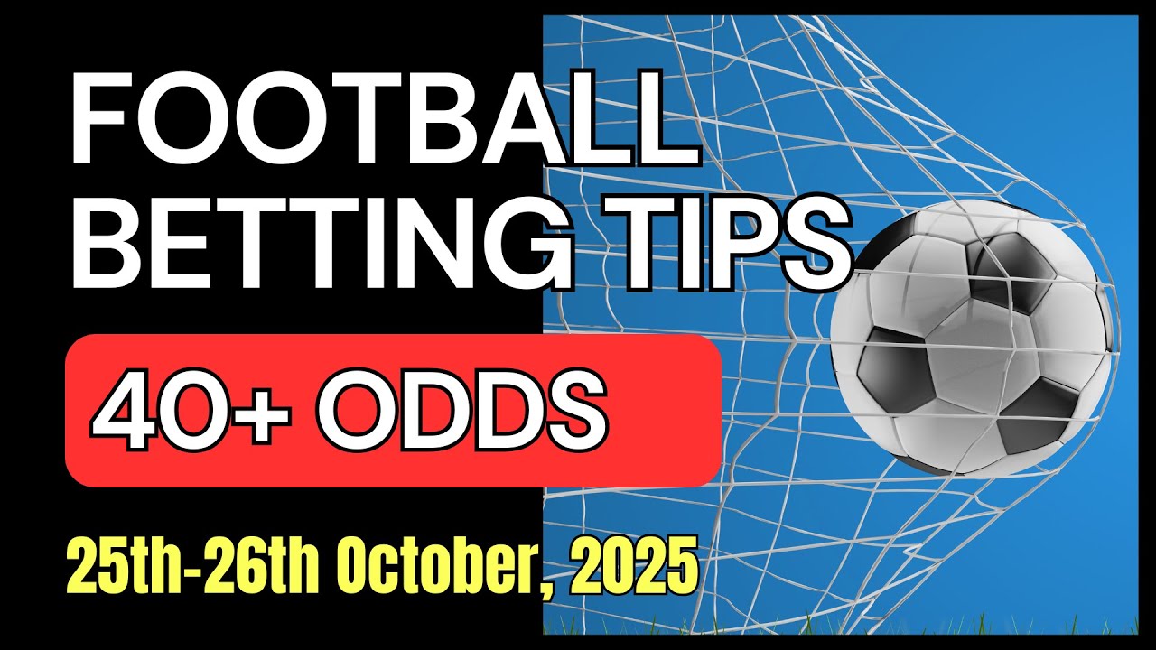 Football Betting Tips | OVER 1.5 & OVER 2.5 GOALS MARKET | 25th-26th October 2025