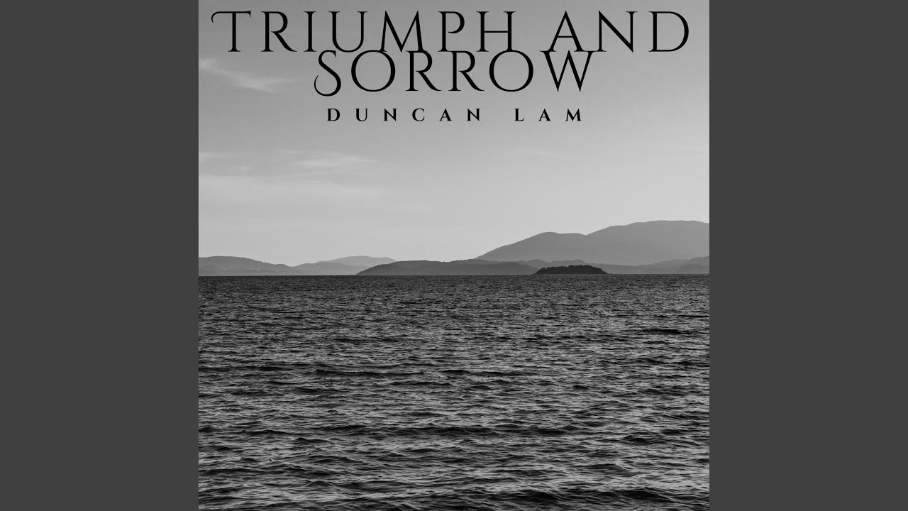 Triumph And Sorrow