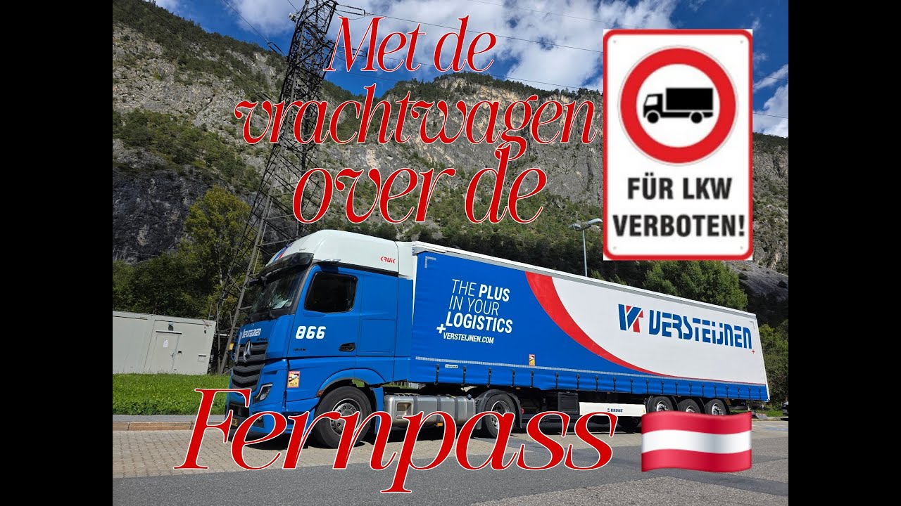 Vrachtrijders Vlog: Met de vrachtwagen over de Fernpass naar Oostenrijk