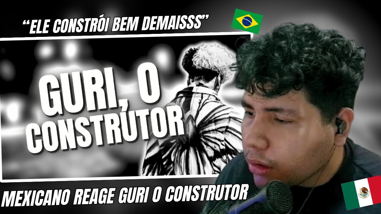 GURI, O CONSTRUTOR 🔨 | REACT IFAN 🇲🇽