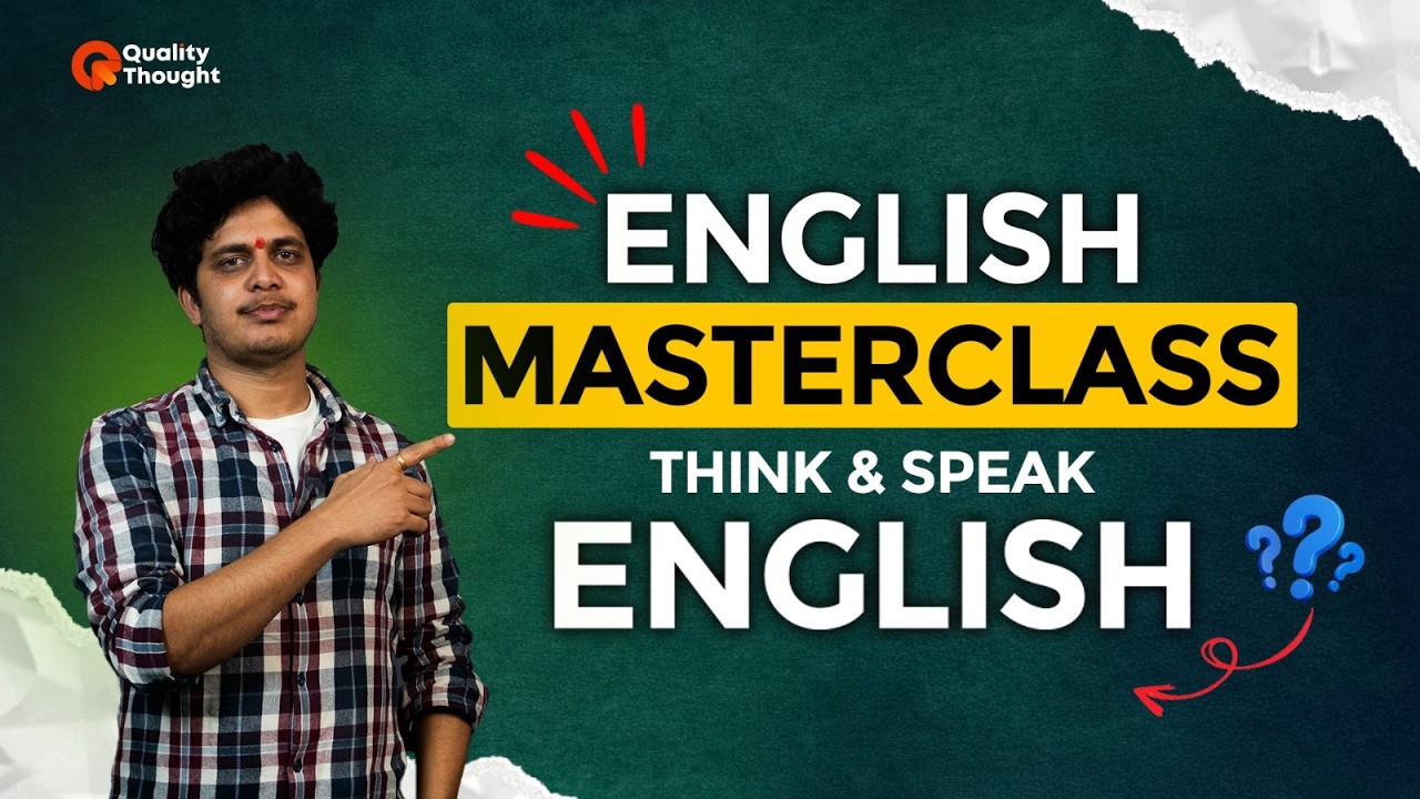 Master Spoken English FAST: Think & Speak Like a Pro | English Master Class at Quality Thought