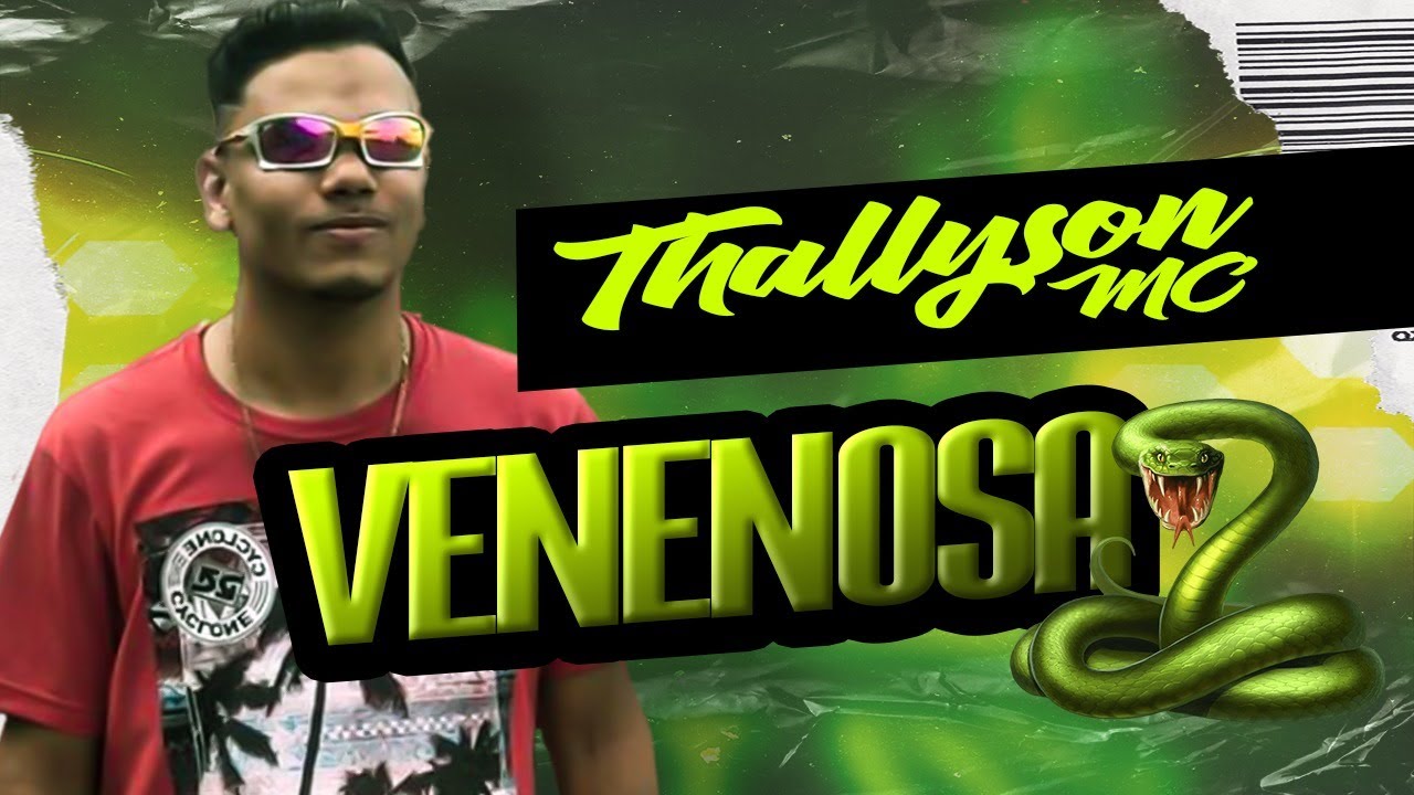 THALLYSON MC - VENENOSA (Prod. SELO DO BREGA)
