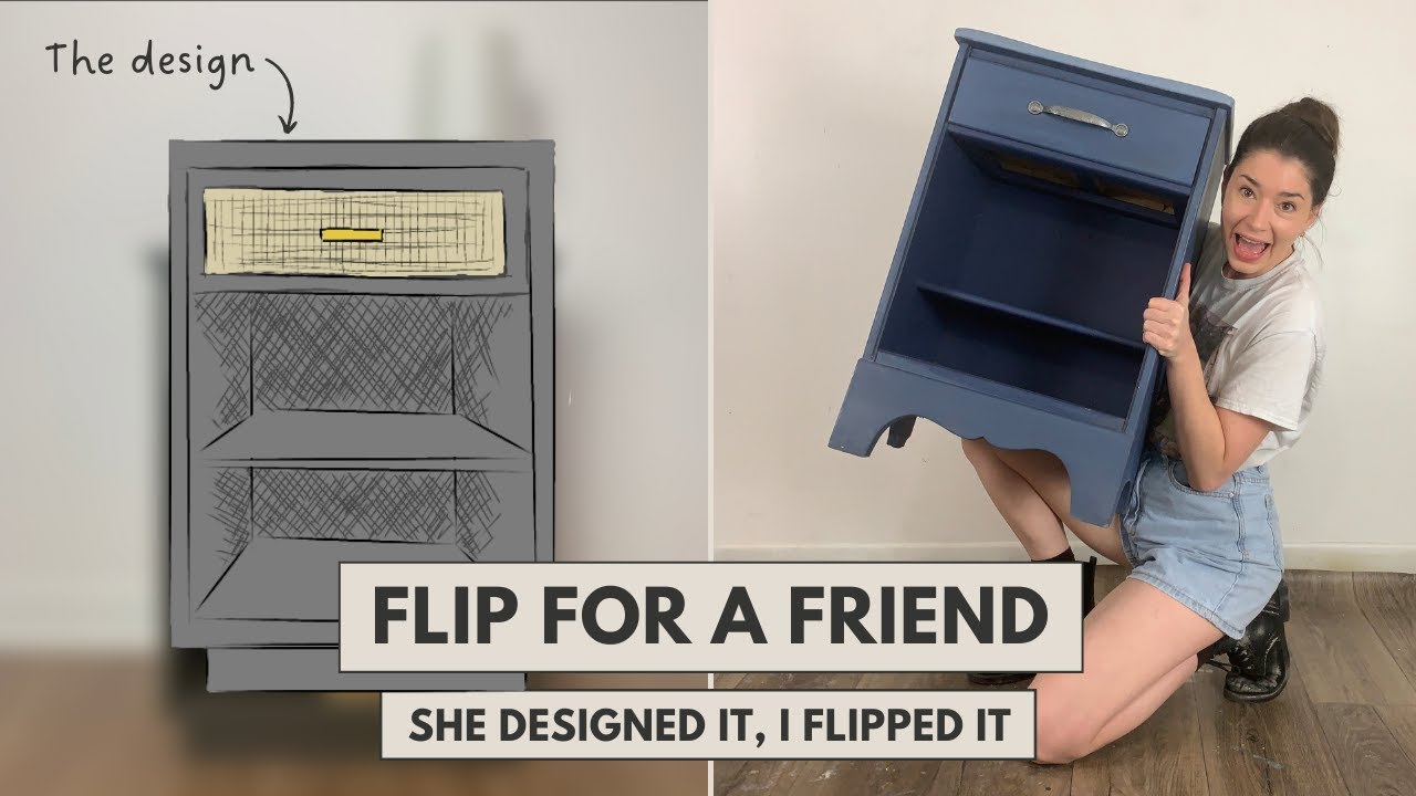FLIP FOR A FRIEND | She designed it & I flipped it | Trash to Treasure
