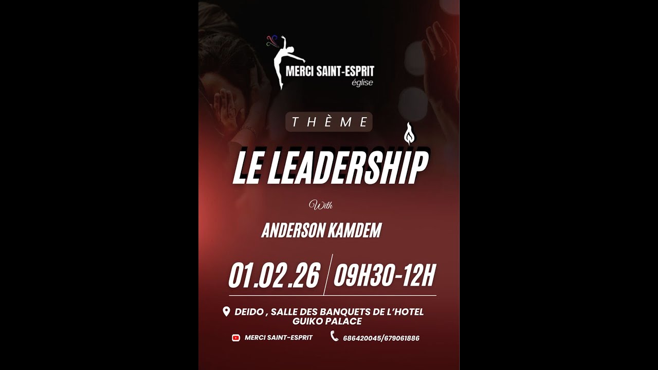 LE LEADERSHIP avec le pasteur ANDERSON KAMDEM