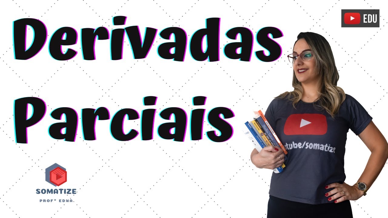 Derivadas parciais - f(x,y) = cos(2xy² - 3x²y²) | Somatize - Professora Edna Mendes
