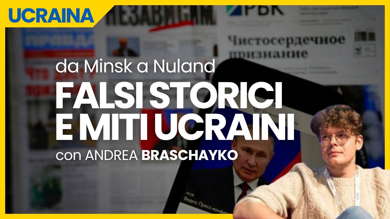 Da Minsk a Nuland: smontiamo falsi storici e miti sull’Ucraina contemporanea con Andrea Braschayko