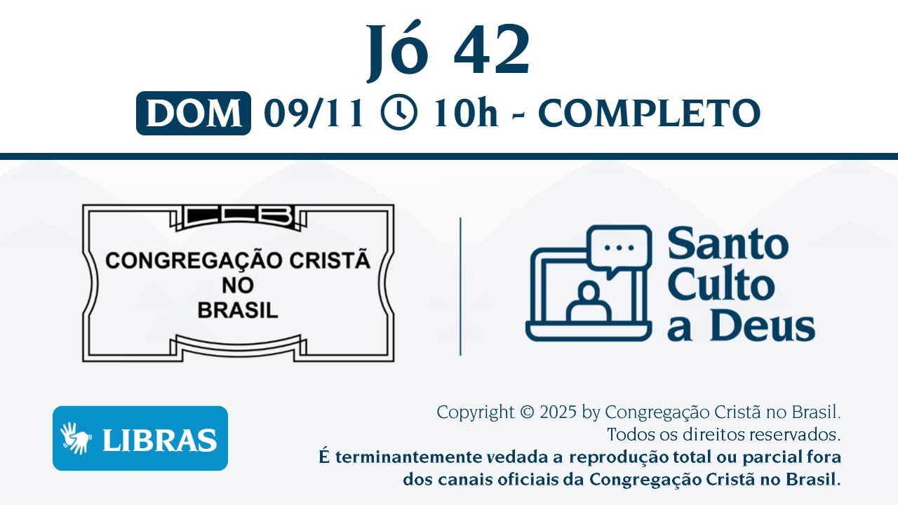 Santo Culto a Deus (Libras) &ndash; DOM - 09/11/2025 10:00 - J&oacute; 42