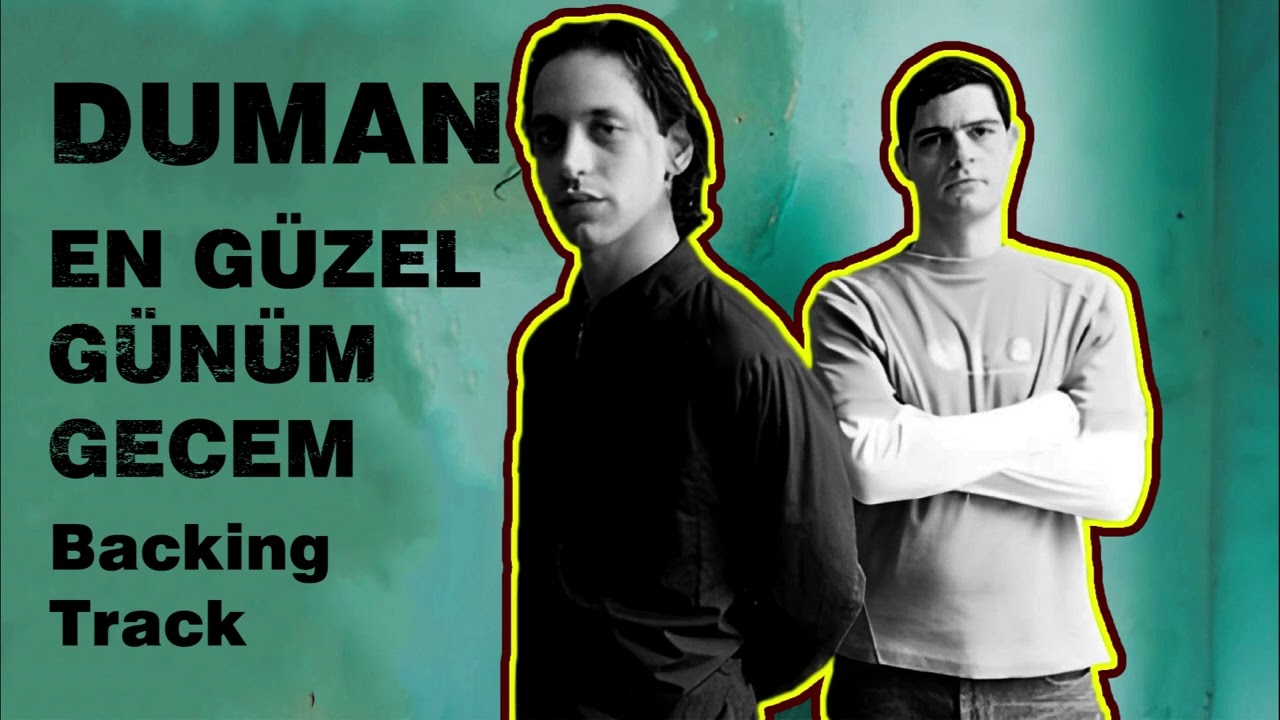 Duman - En güzel Günüm Gecem Backing Track | Batuhansız versiyon