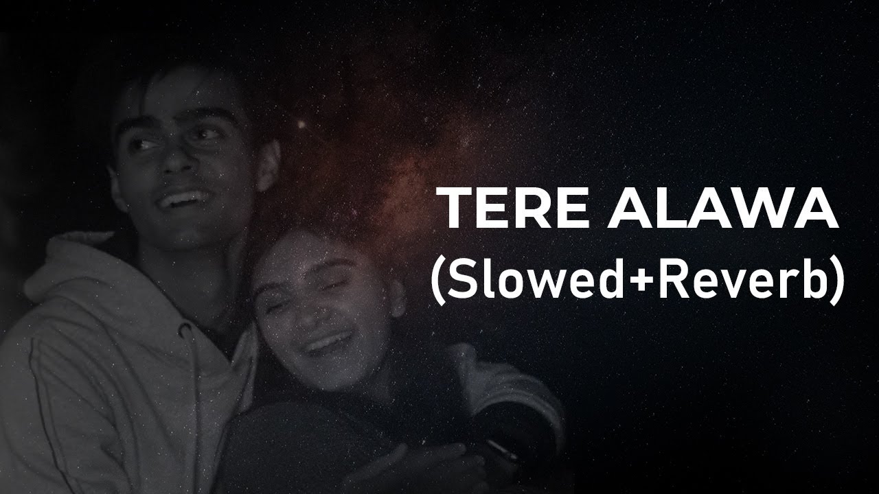 Tere Alava  [slowed + reverb] || The Crazy Astronaut ||