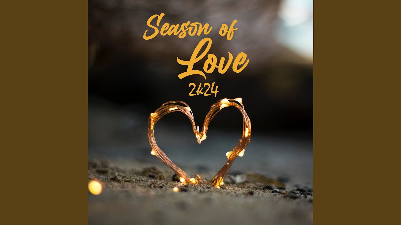 Season of Love 2k24