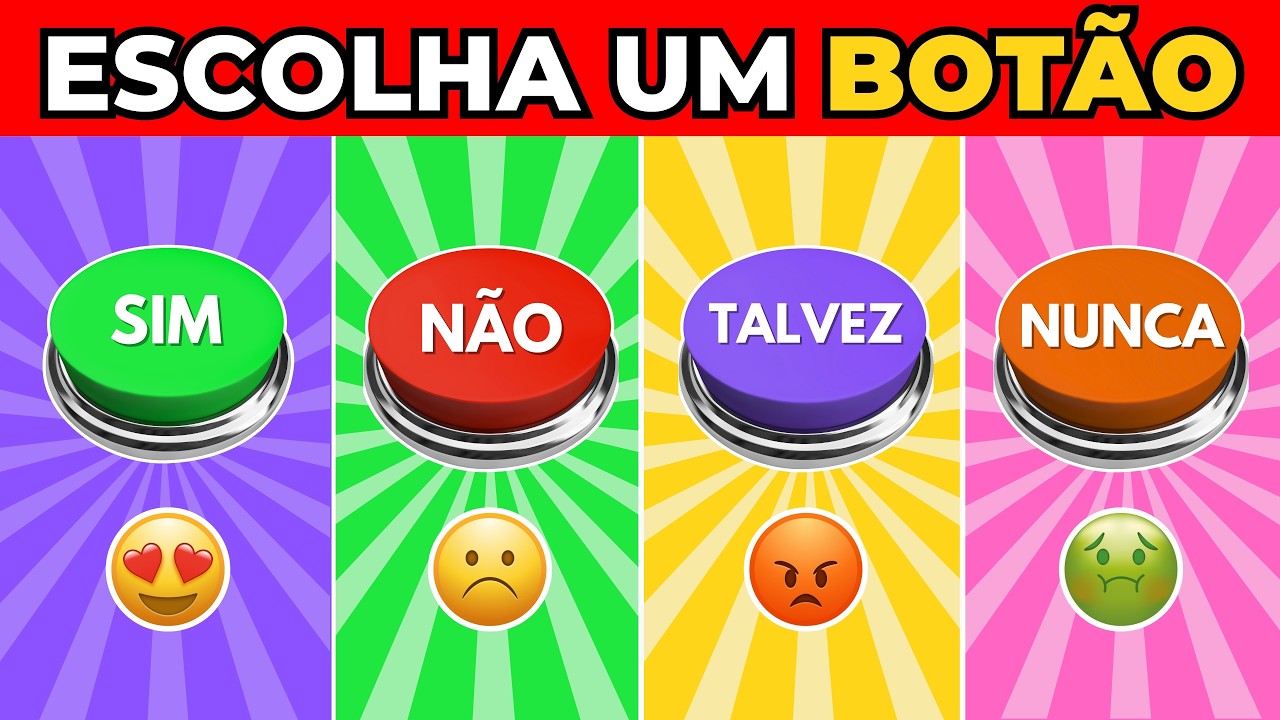 Escolha um Botão 🤔 | 🟢Sim, 🔴 Não, 🟣 Talvez ou Nunca 🟠 | Detona Quiz
