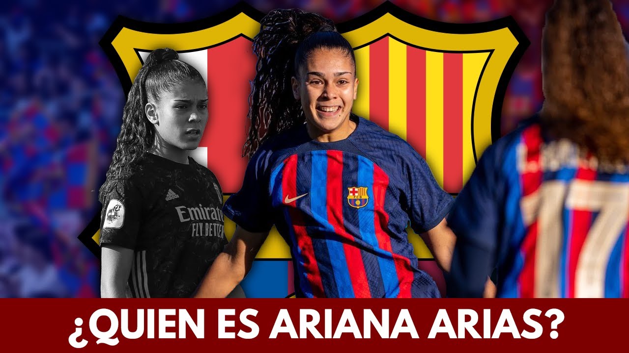 🔵🔴¿QUIEN ES ARIANA ARIAS? | SU TRAYECTORIA FUTBOLISTICA