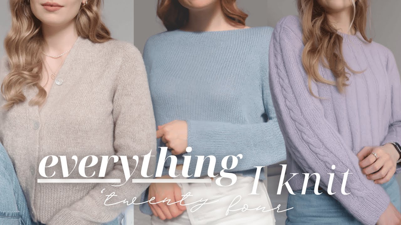 everything I knit in 2024 ✨ + try on & wear test 🤍