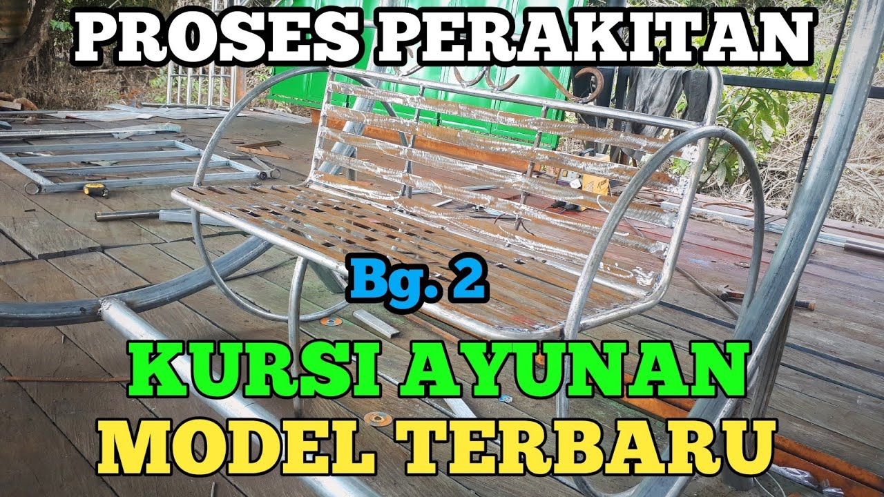 Mainan Ayunan Model Terbaru 11 Proses Perakitan Kursi. #99