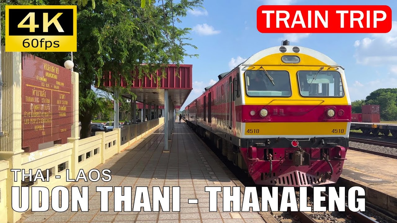【Train Trip Thailand & Laos】Thai State Railway Local Train & Int'l Train to Laos [4K]