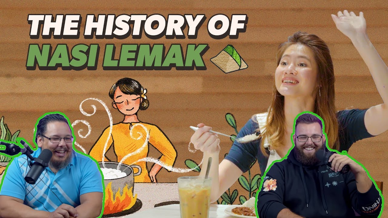 Americans React to The Origins Of Nasi Lemak