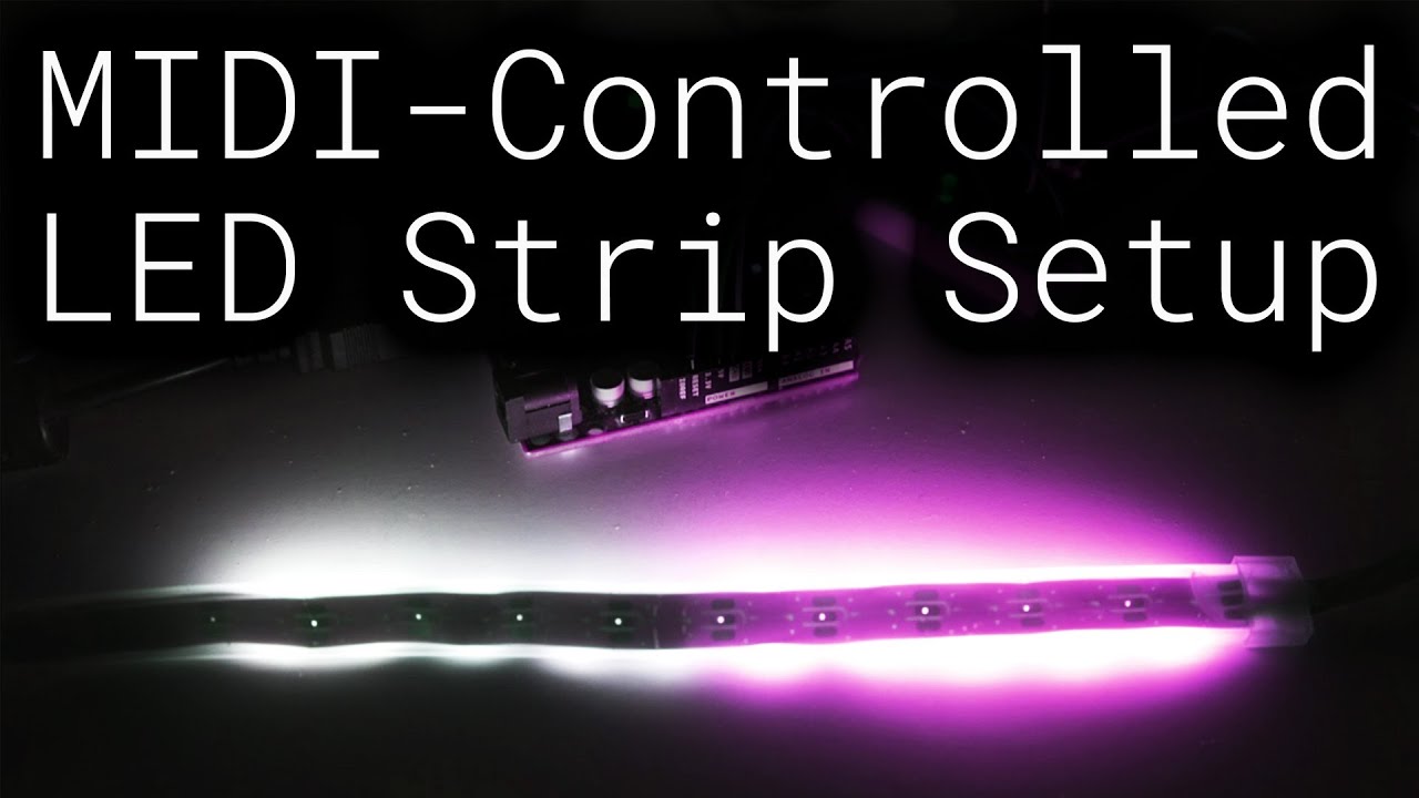 MIDI controlled LED strip - Part 1, setup
