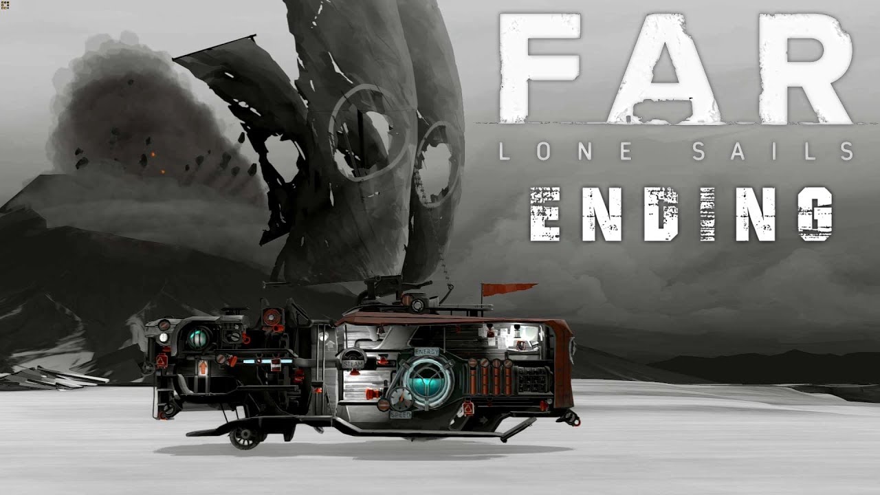FAR: Lone Sails - ENDING