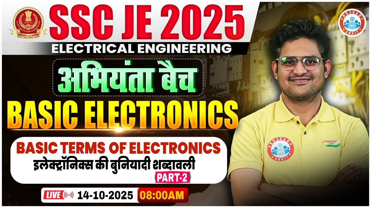 SSC JE 2025 | Basic Electronics | Basic Terms of Electronics #2 | Electrical Engineering