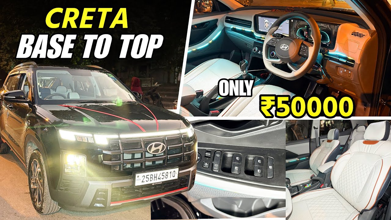 Hyundai Creta Base to Top Model Modified With Price ✅ Hyundai Creta Base to Top Modification