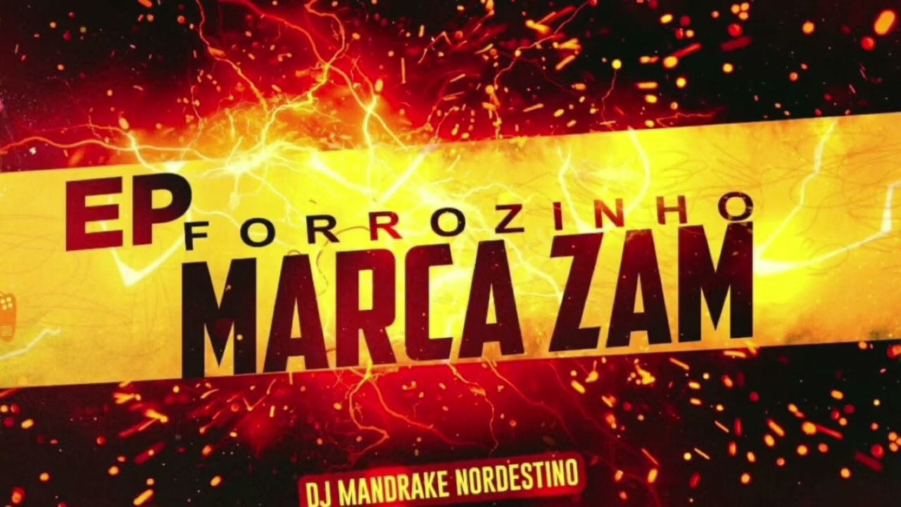 EP NOVO DE 2023 - MARCA ZAM ° DJ MANDRAKE NORDESTINO