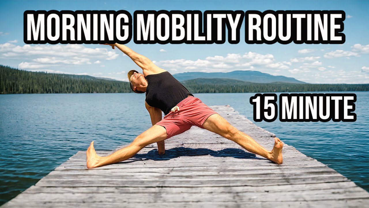 15 Min Perfect Morning Mobility Routine - Yoga Stretches For Daily Flexibility