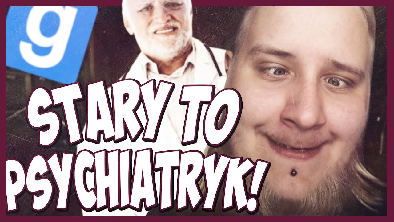 STARY TO PSYCHIATRYK!!! | Garry's Mod Horror w/Zły Maciek
