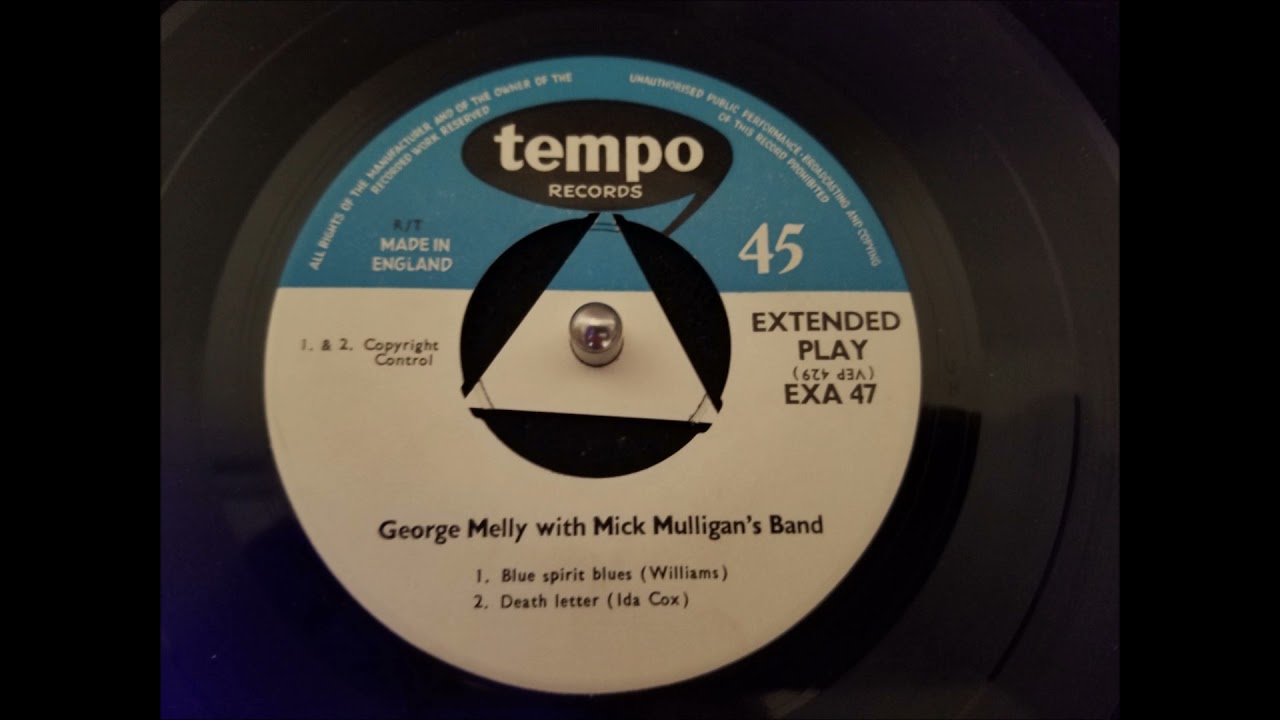 George Melly with Mick Mulligan's Band - Blue spirit blues/Death letter (1956)