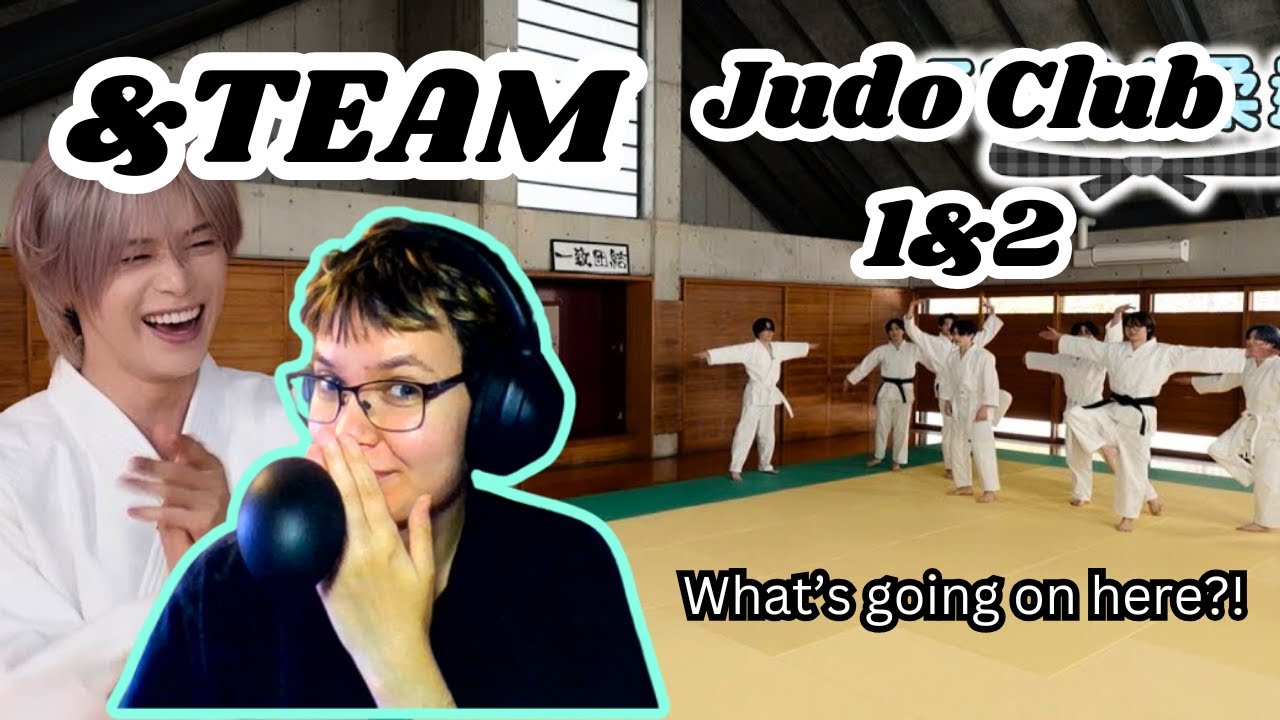 *JUDO CLUB* EP 1&2 | &TEAM - FIRST REACTION