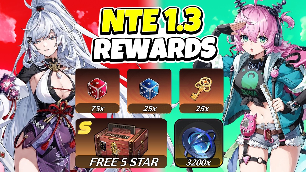 NTE 1.3!! СДЕЛАЙ ЭТО ДО НАЧАЛА! КАК ЗАБРАТЬ ВСЕ НАГРАДЫ - Neverness To Everness