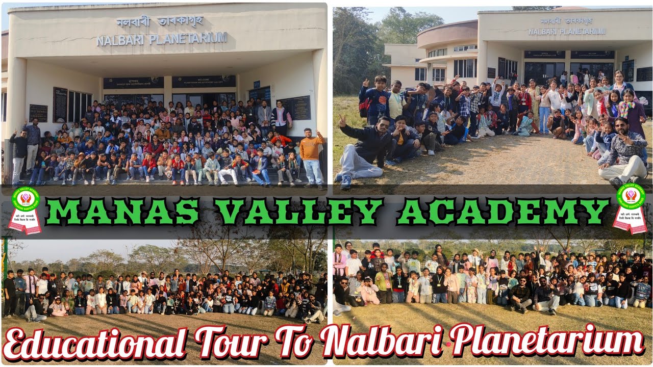 Educational Tour to Nalbari, Manas Valley Academy, Baksa