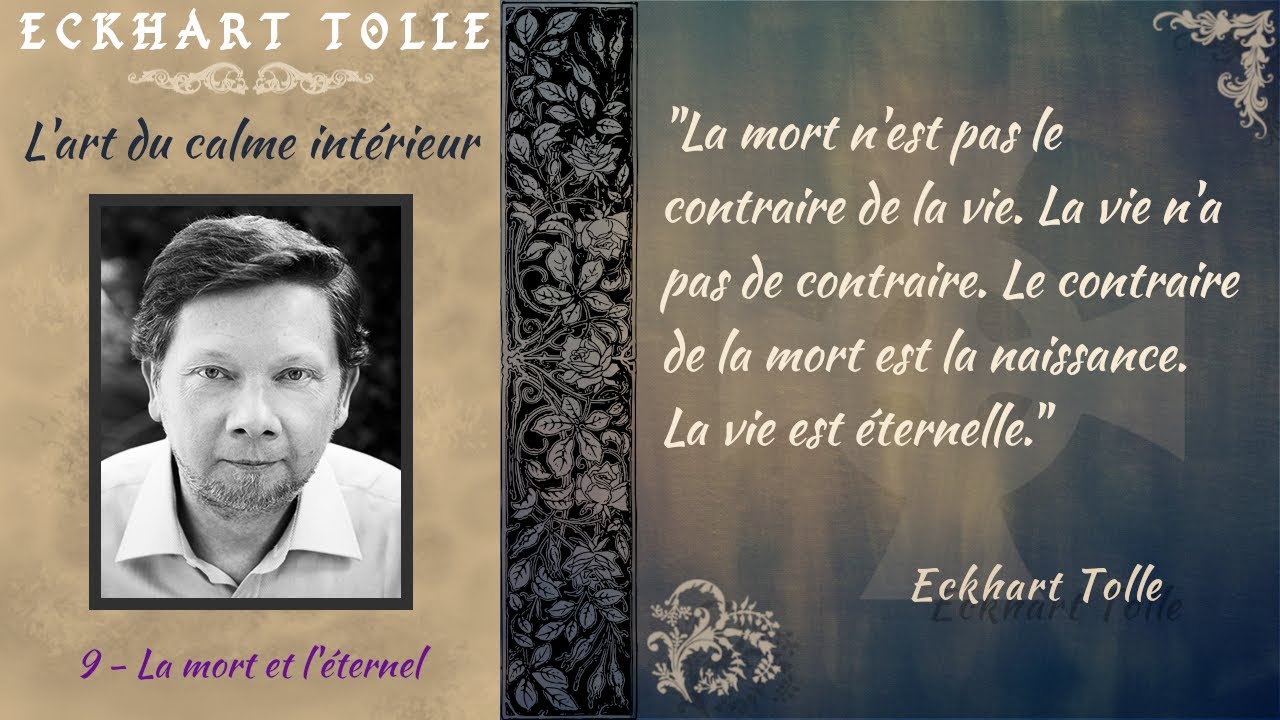 Eckhart Tolle - La mort et l'éternel [Advaita]