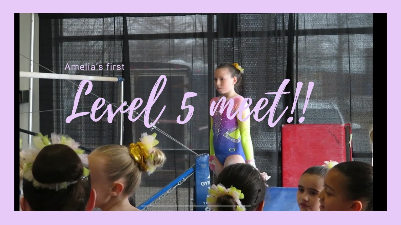 First Level 5 Meet | Gymnastics