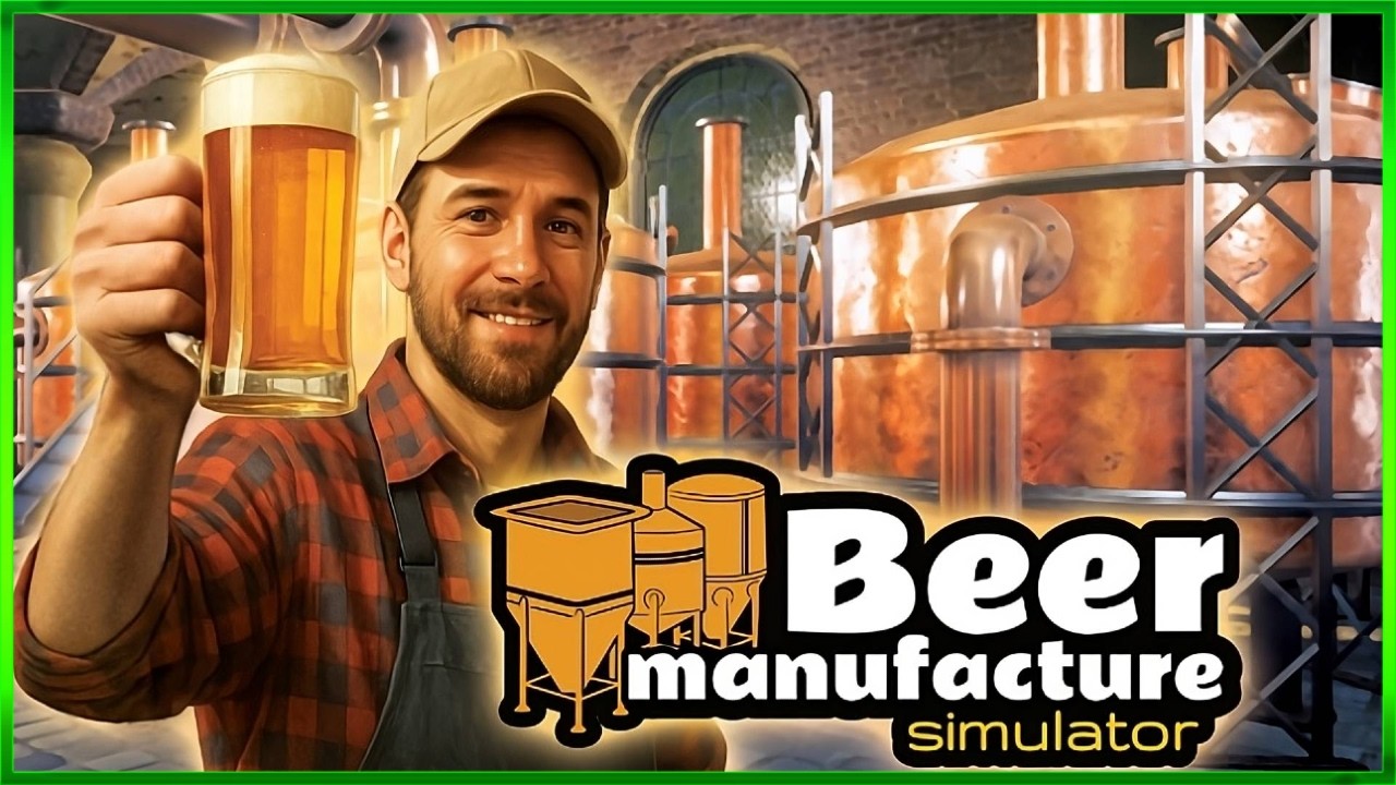 Beer Manufacture Simulator - Early Access - Becoming A Brewmaster - Live #2