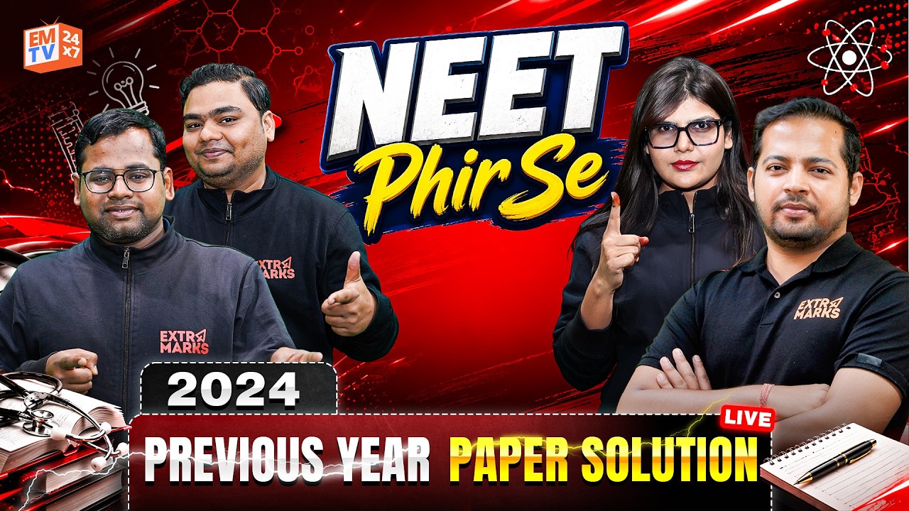 NEET 2024 Question Paper Solutions LIVE 🔥 | NEET Phir Se | Extramarks NEET