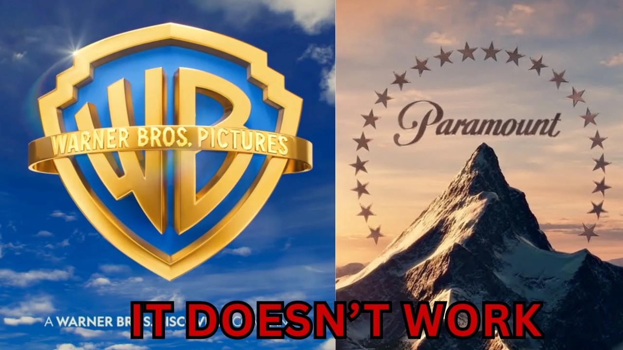 The Paramount-Warner Bros Merger Doesn't work