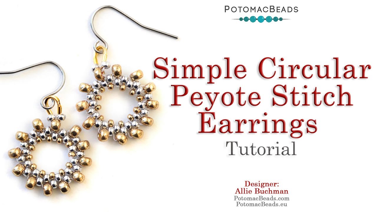 Simple Circular Peyote Stitch Earrings - DIY Jewelry Making Tutorial by PotomacBeads