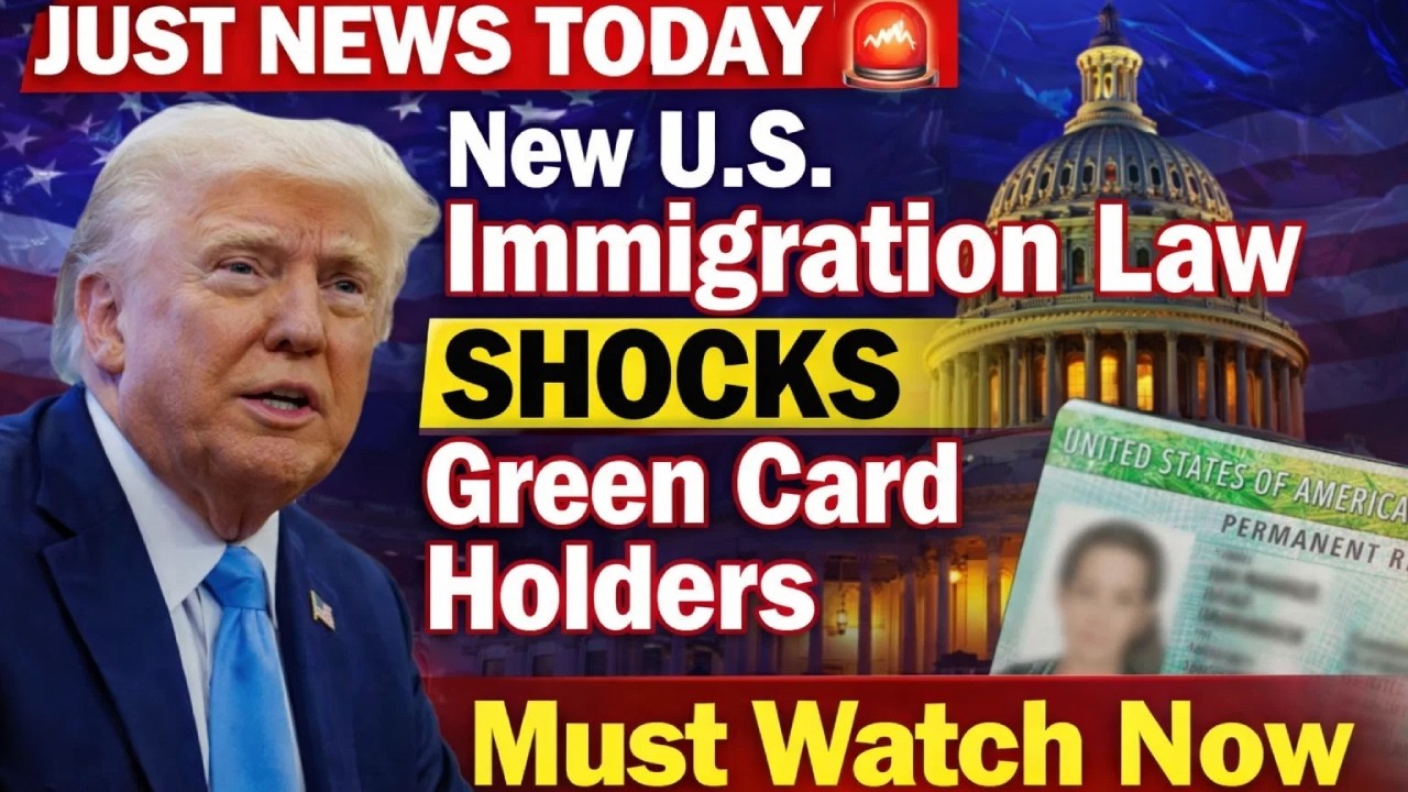JUST NEWS TODAY 🚨 New U S  Immigration Law SHOCKS Green Card Holders — Must Watch Now