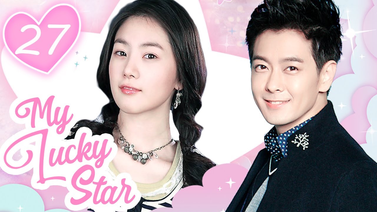 [Eng Dubbed] My Lucky Star EP27(Jimmy Lin, Yoo Ha Na)💎Jewelry magnate loses heart to a liar girl