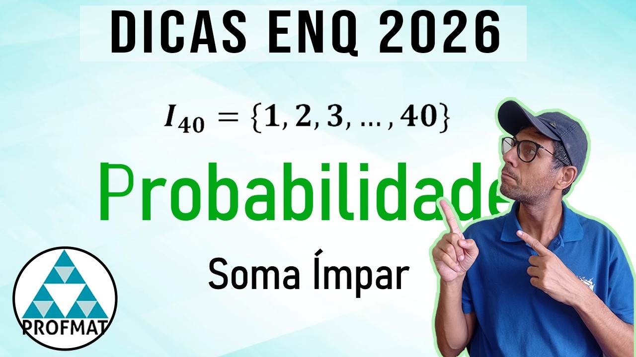 07 Profmat Dicas para o Enq 2026 Probabilidade