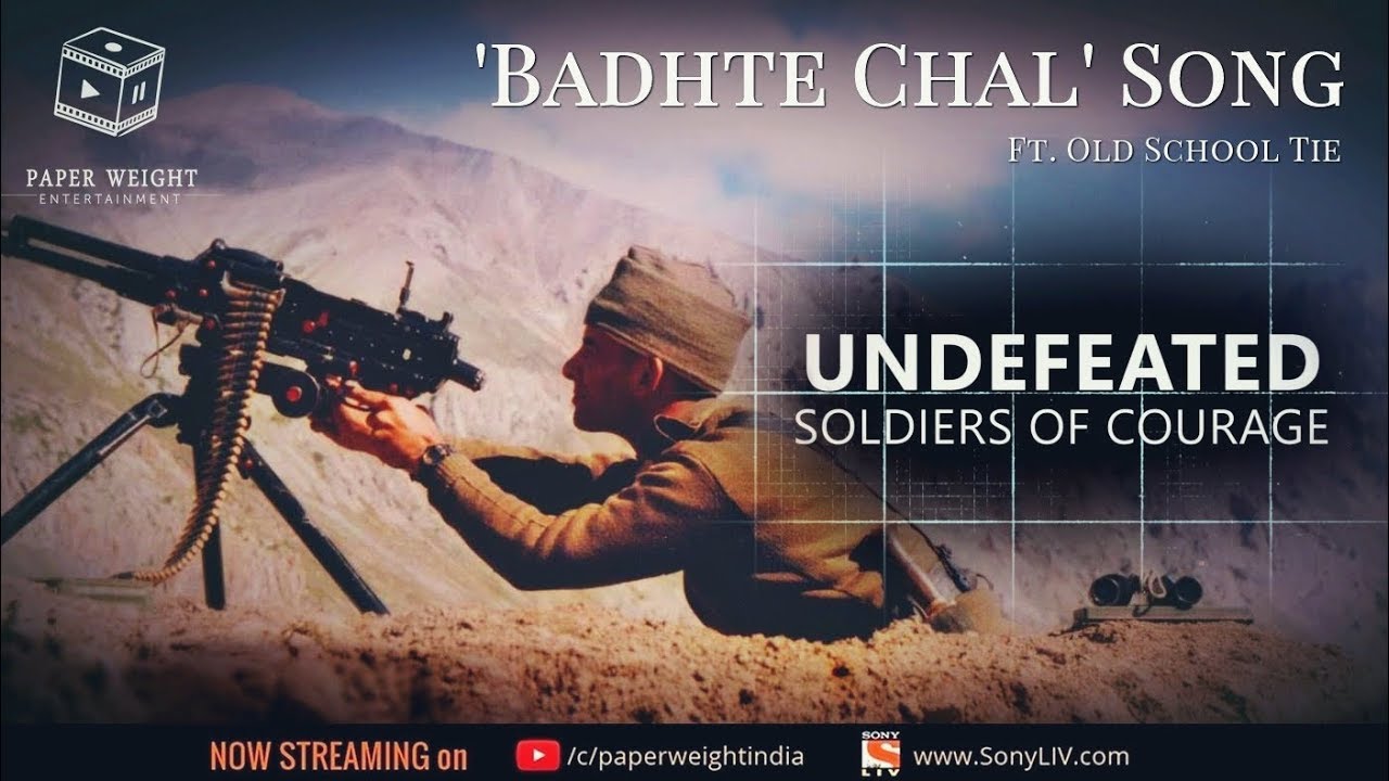 Badhte Chal - Song dedicated to Indian Army for their timeless contribution | Ft. Old School Tie