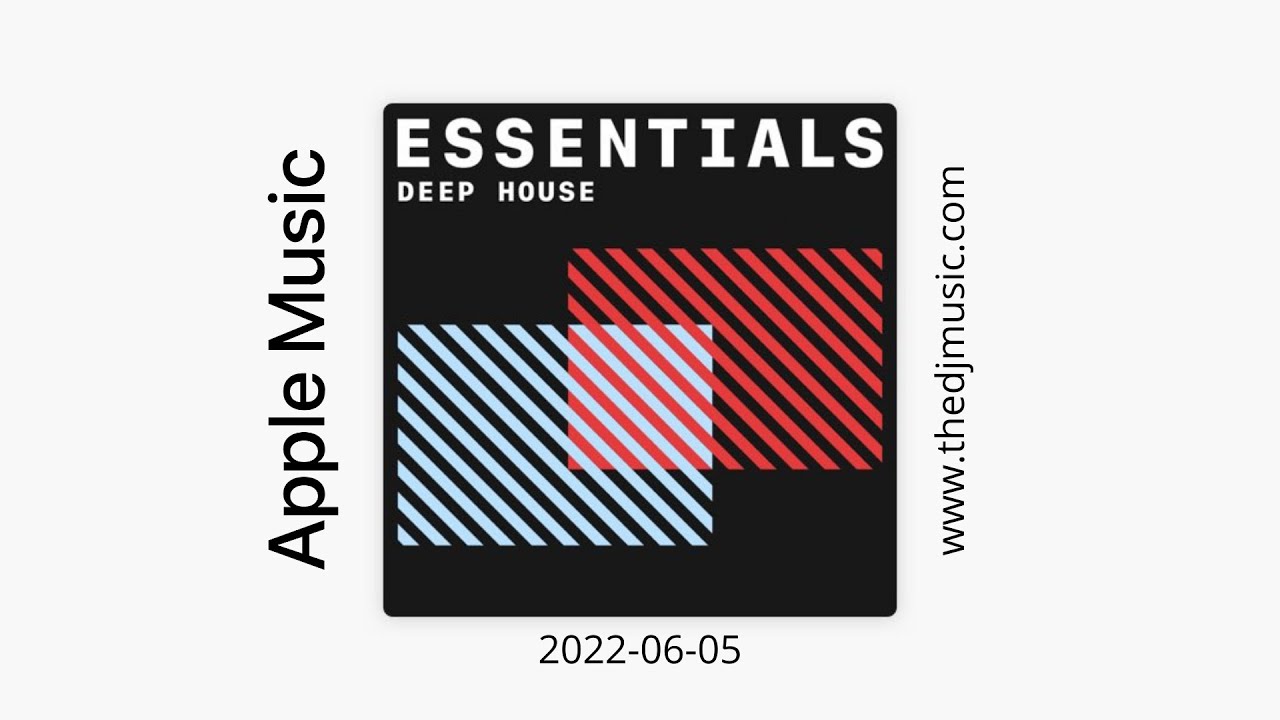 Essentials Deep House | Apple Music FLAC or MP3