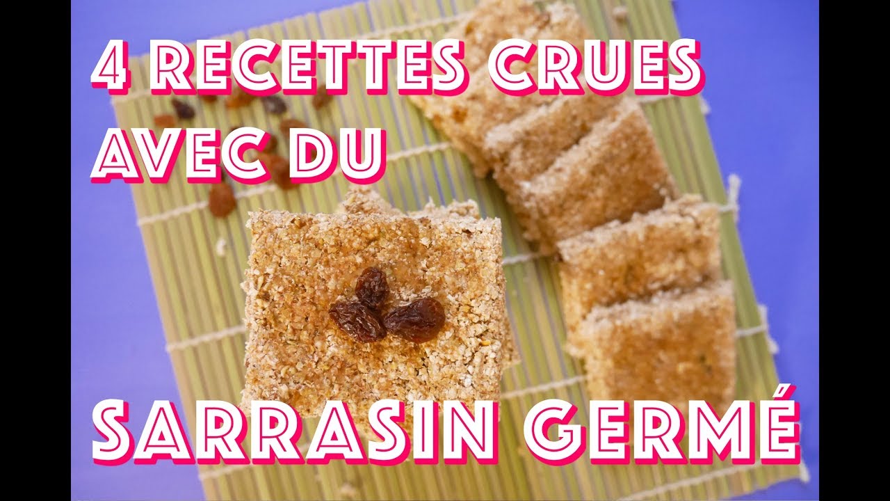 4 façons d'utiliser du sarrasin germé CRU