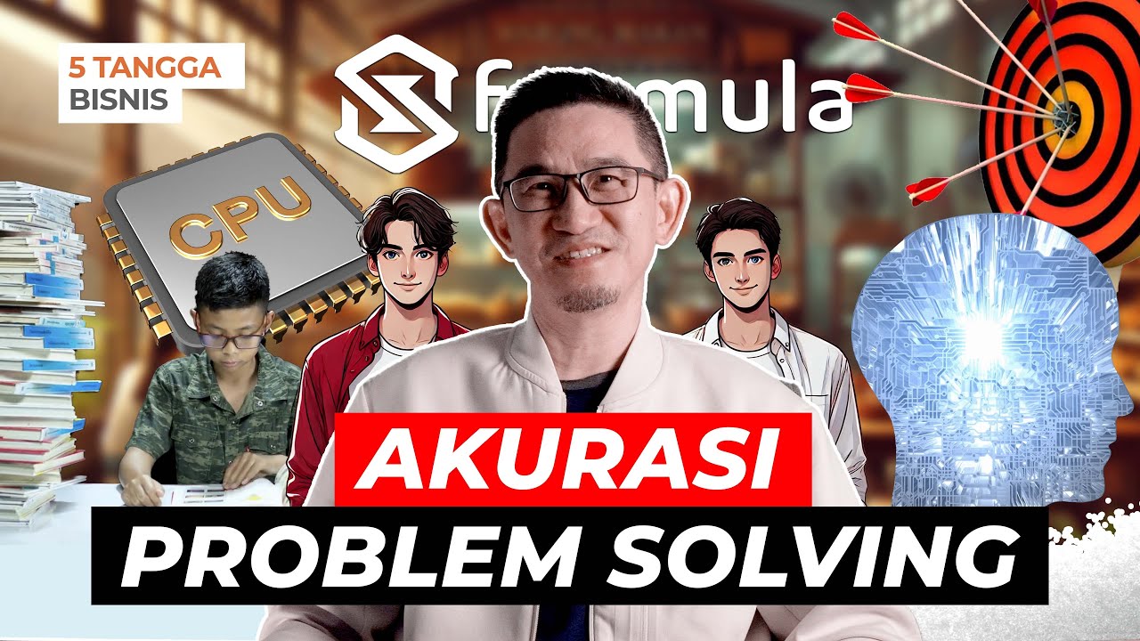 AKURASI Problem Solving | Lebih Penting dari KECERDASAN