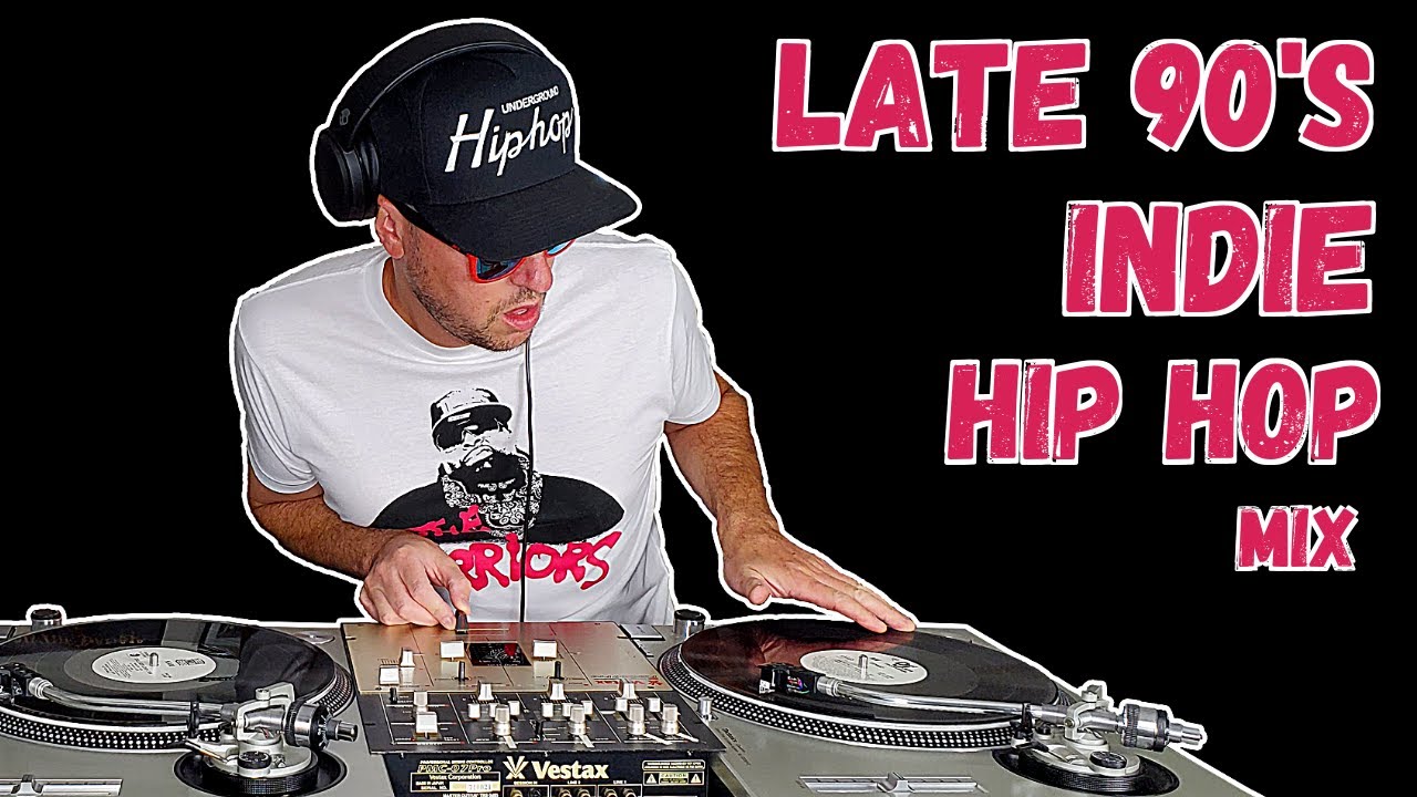 Late 90's Indie Hip Hop Mix