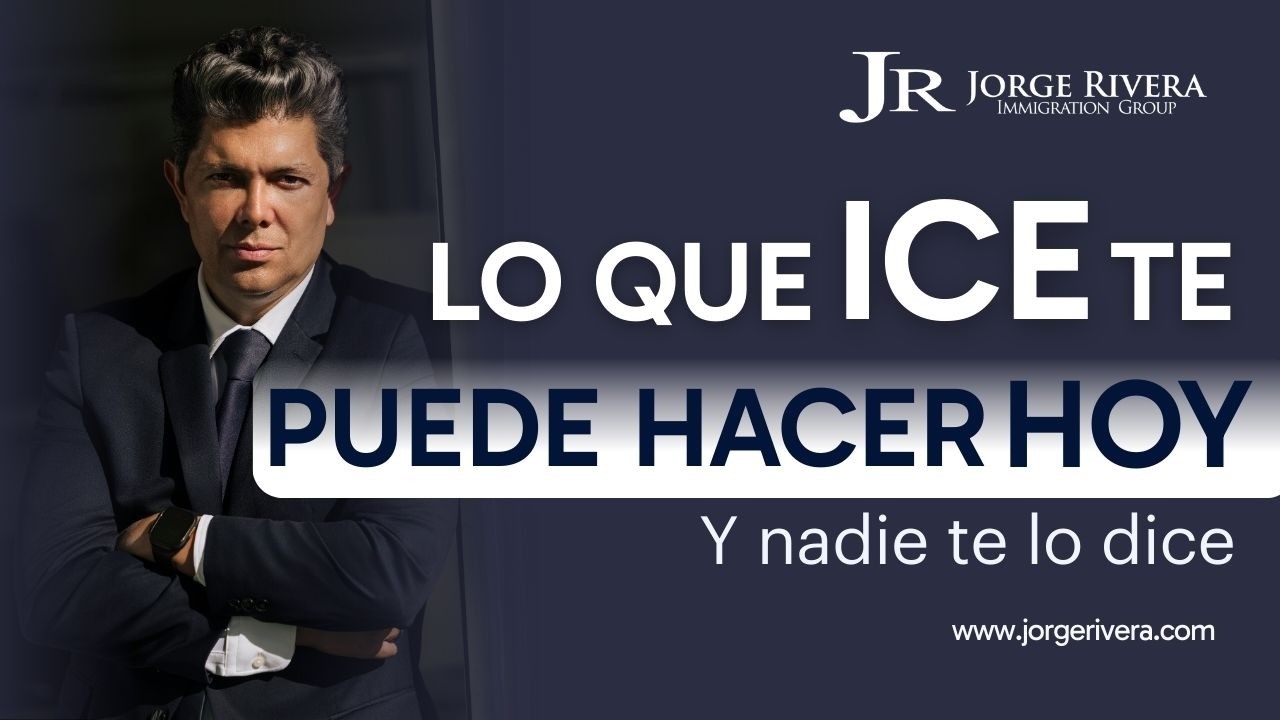 ¿Qué puede hacerte ICE? La Verdad sobre Inmigración con el abogado Jorge Rivera