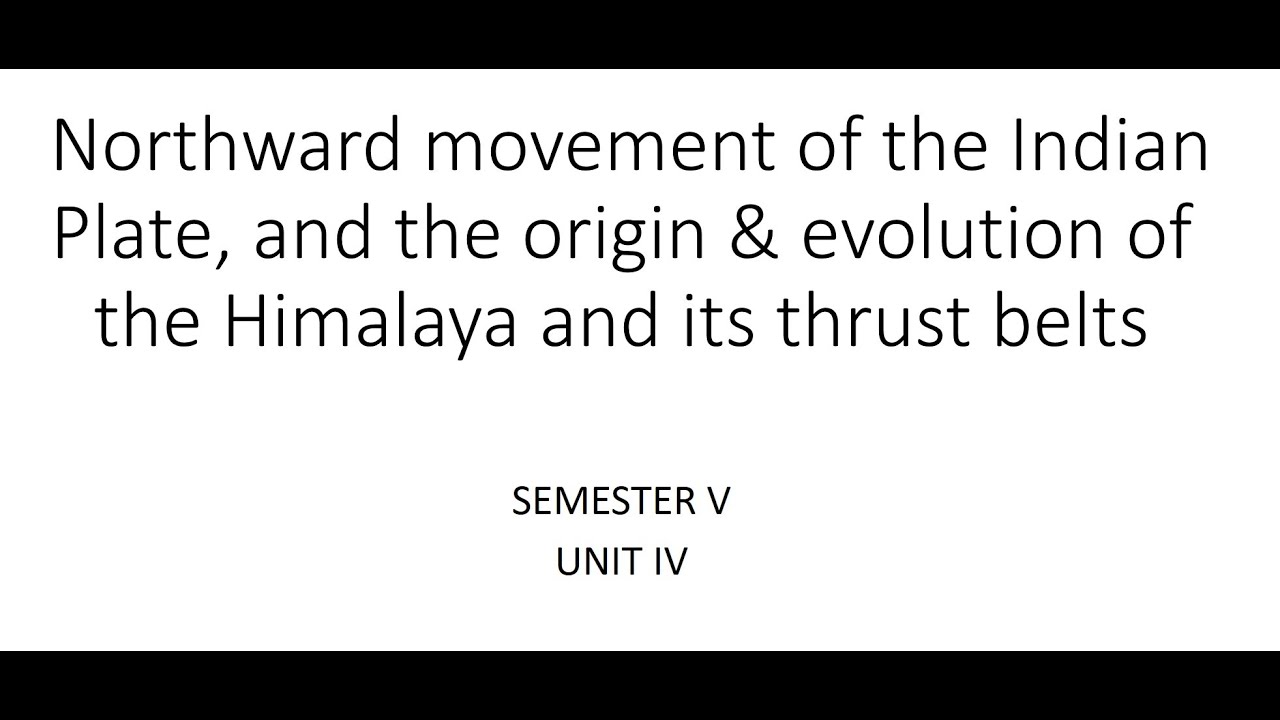 INDIAN PLATE AND HIMALAYA. Geology (Earth Sciences)