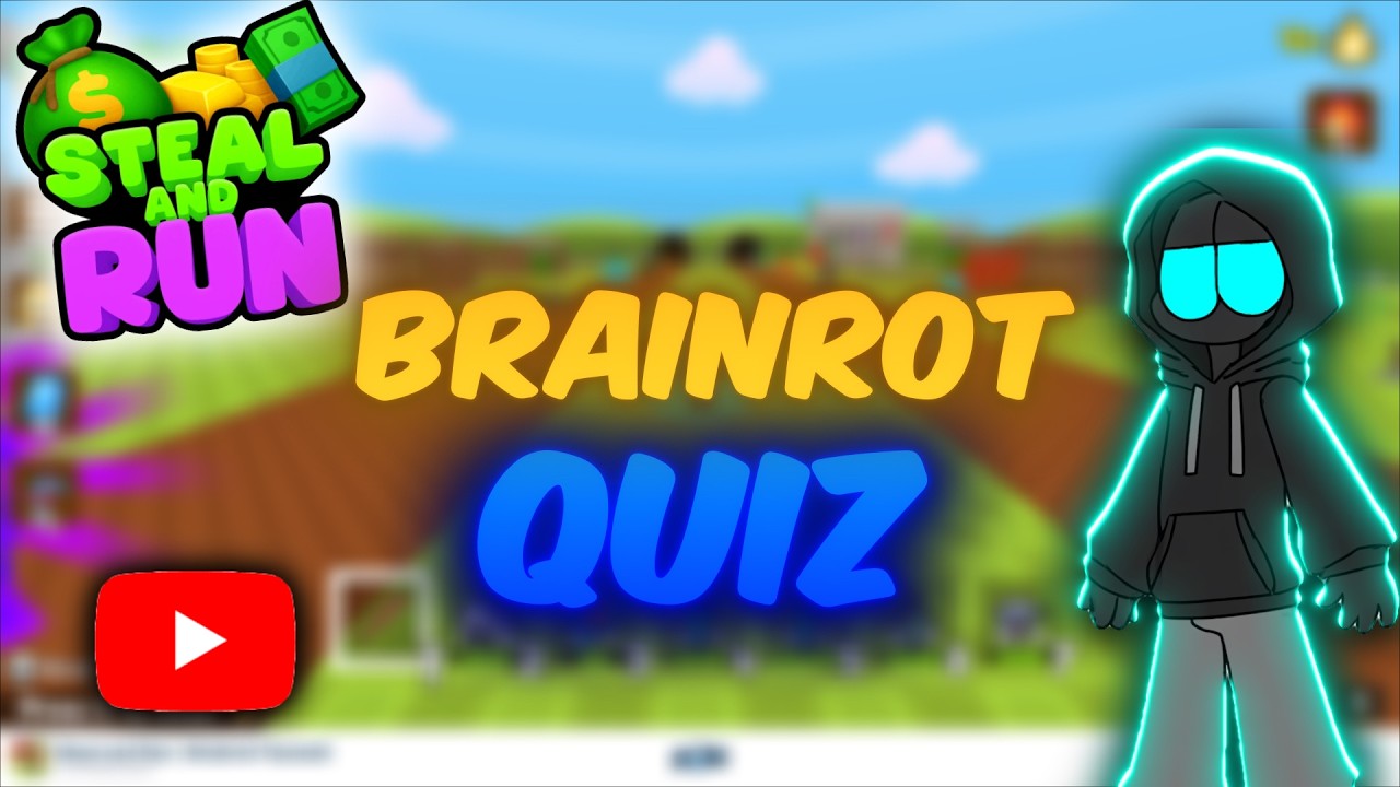 Steal and Run Brainrot Quiz 🧩 Quiz Time!!!