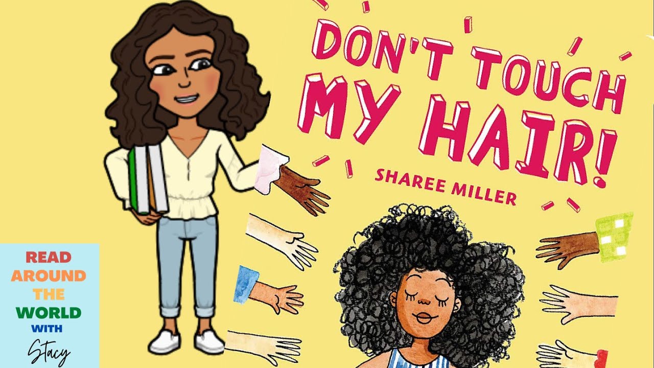🙋🏾&zwj;♀️  Don't Touch My Hair Read Aloud Story for Kids